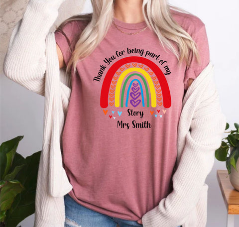 Personalised Rainbow Thank You For Being Part Of Story Teacher Shirts