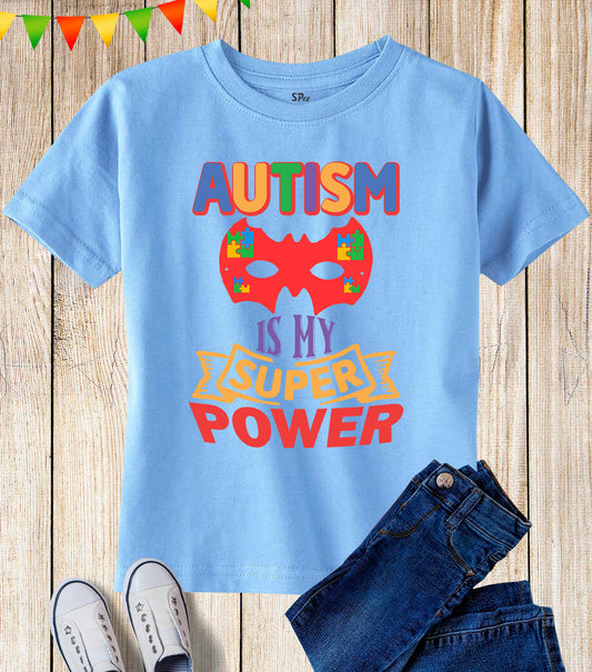 Autism is My Superpower T Shirt