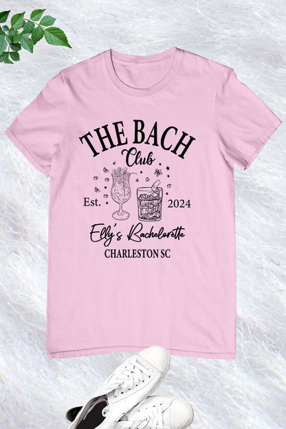 Custom Bachelorette party The Bach Club T Shirt
