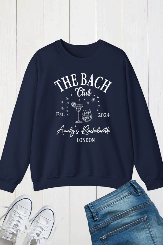 Custom Bachelorette party The Bach Club Sweatshirt