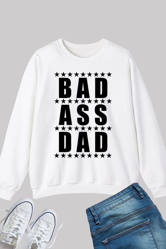 Bad A Dad Men's Sweatshirt