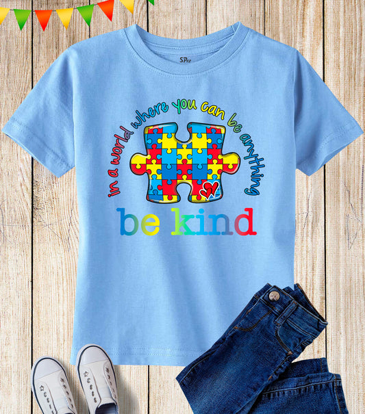 Be Kind Autism Kids T Shirt