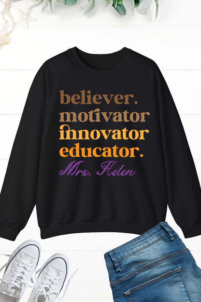 Educator Custom Teacher Sweatshirt
