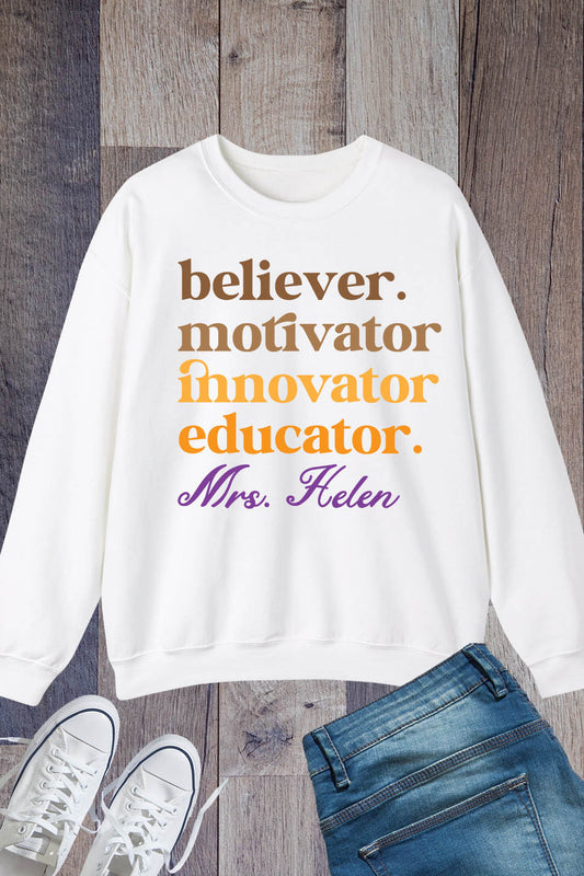 Educator Custom Teacher Sweatshirt