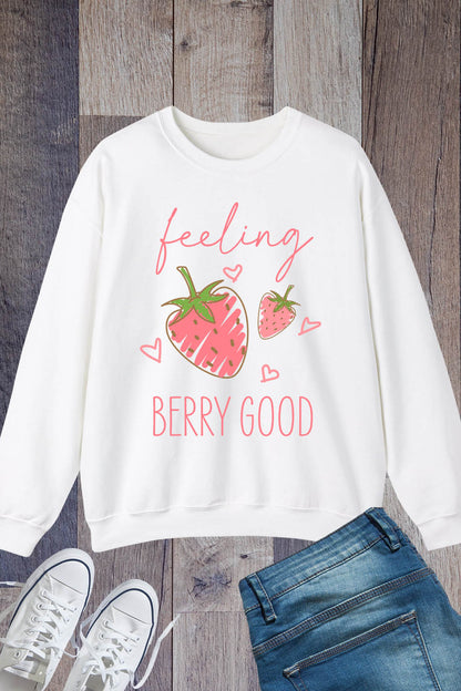Positive Quote Funny Berry Sweatshirt