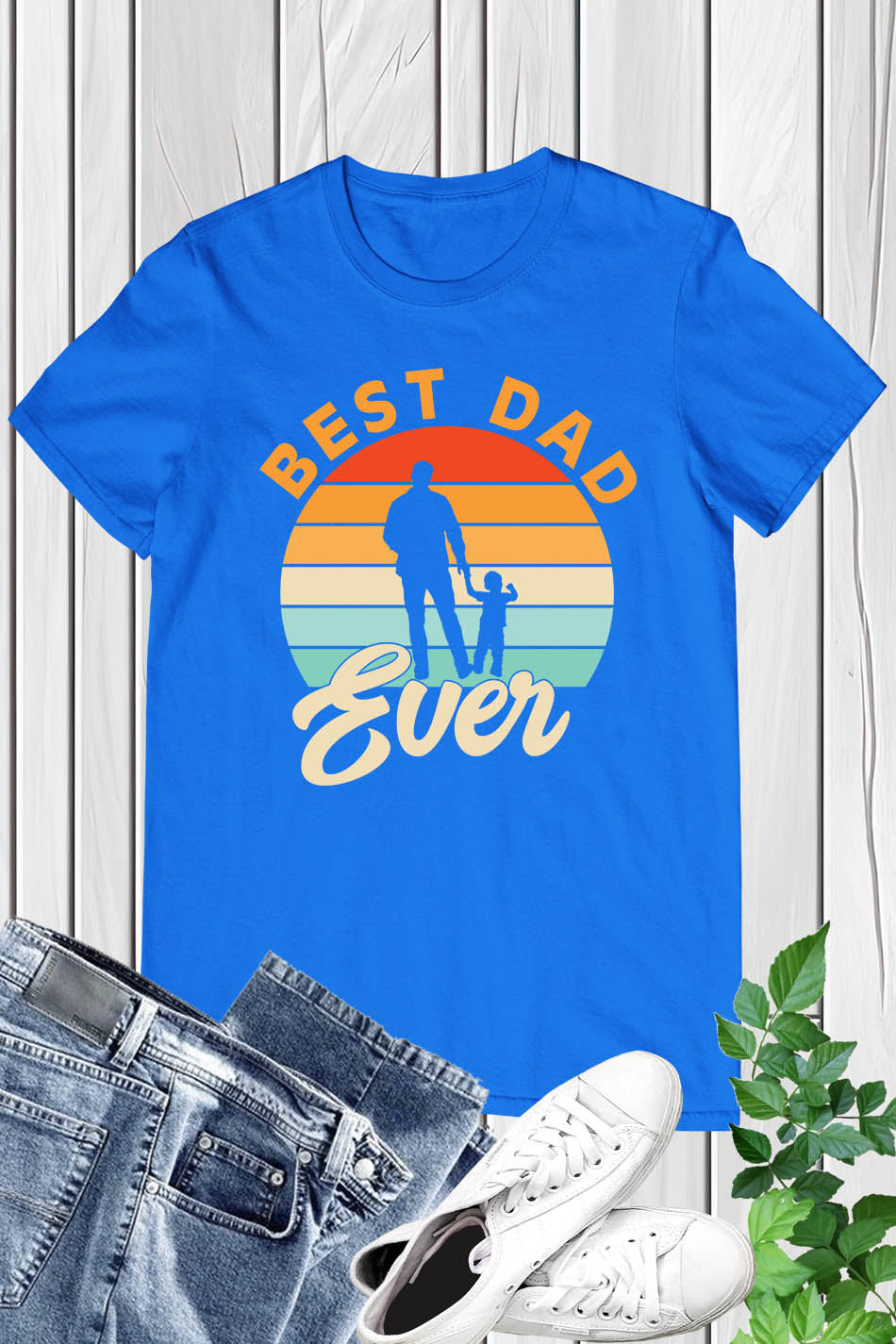 Best Father Ever Shirt