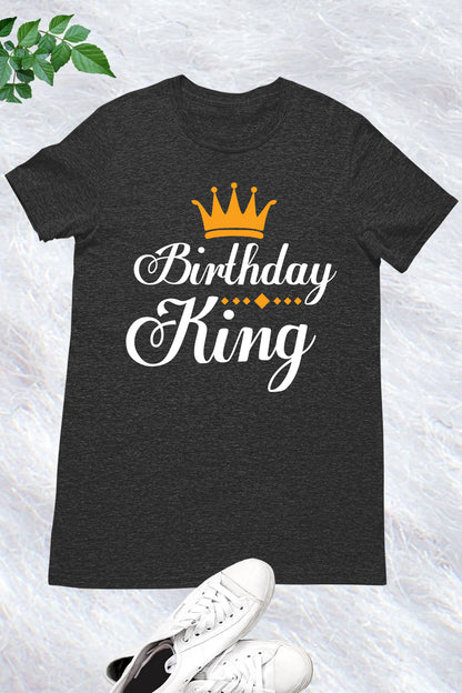 Birthday King  T Shirt