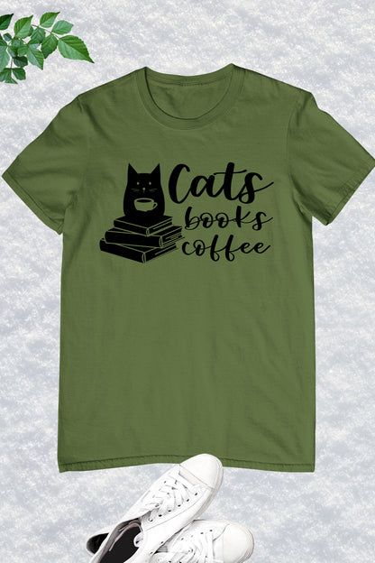 Cats Books Coffee Lover Shirt