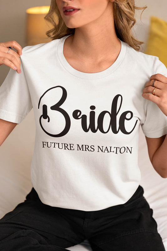 Bride Custom Future Mrs T Shirt