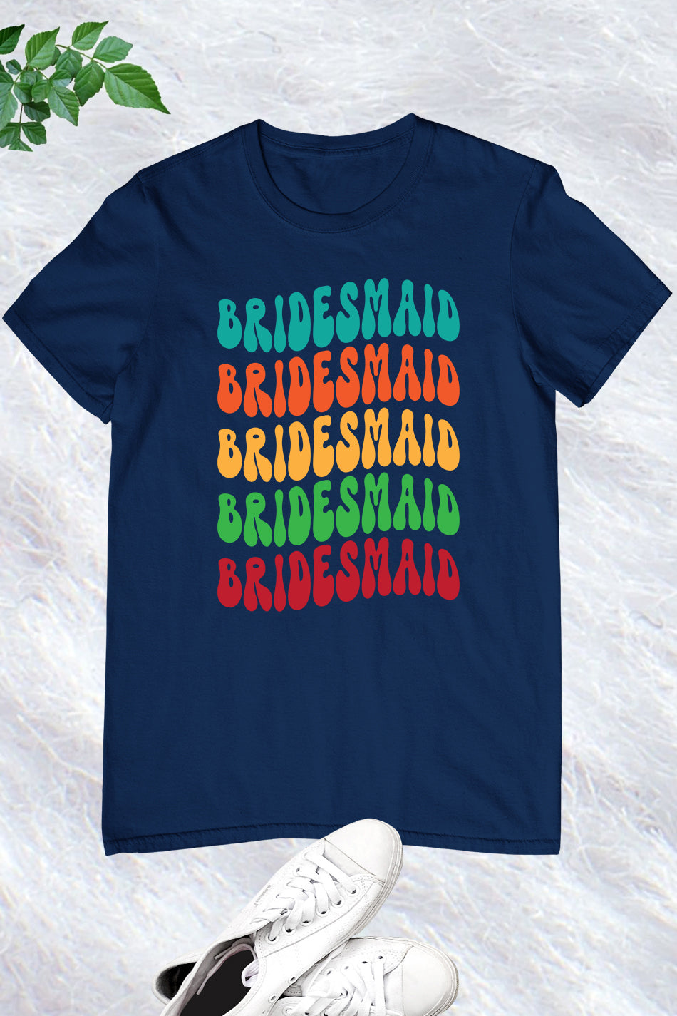 Trendy bridesmaid T Shirts