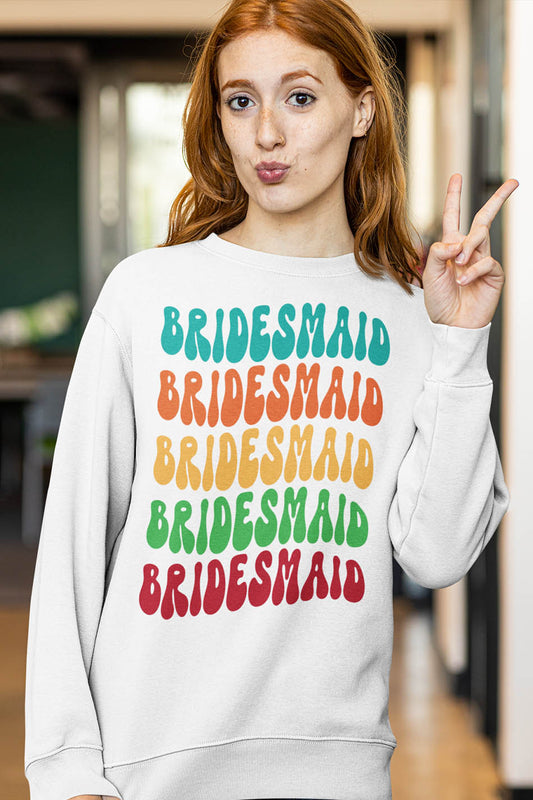 Trendy bridesmaid Sweatshirts