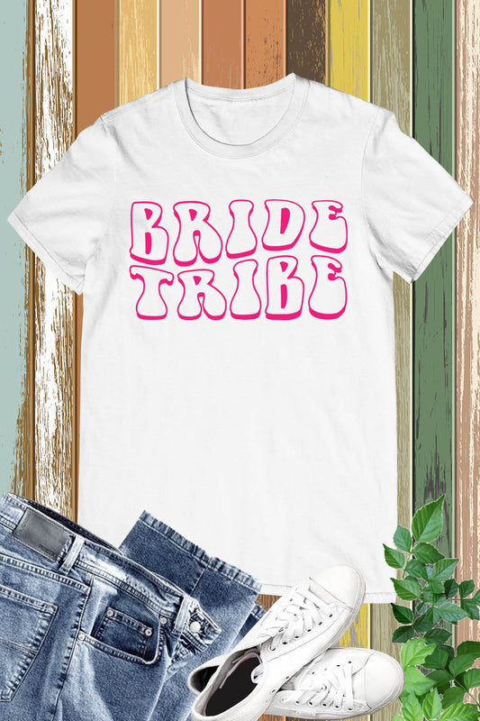 Bride Tribe T Shirt