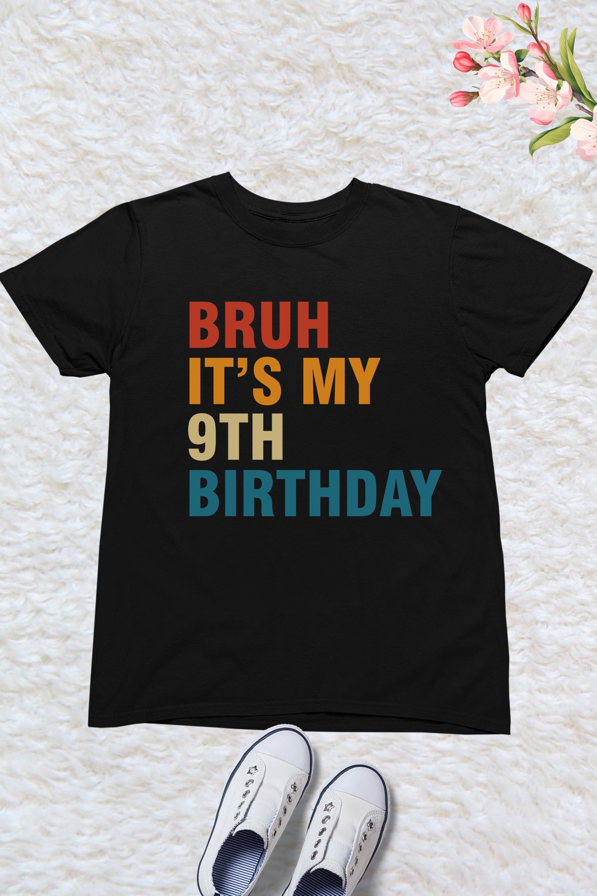 Bruh It's My 9th Birthday Kids T Shirt