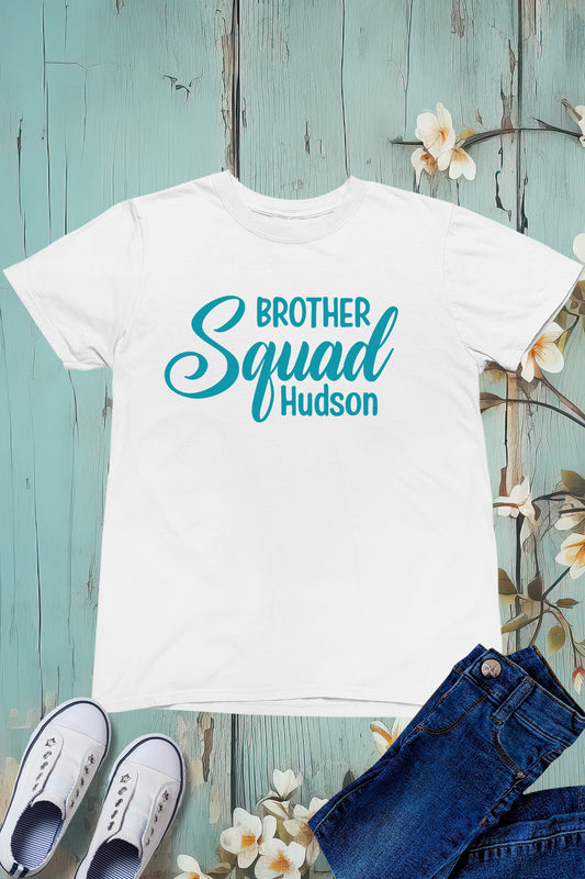 Brother Squad Custom T Shirts With name