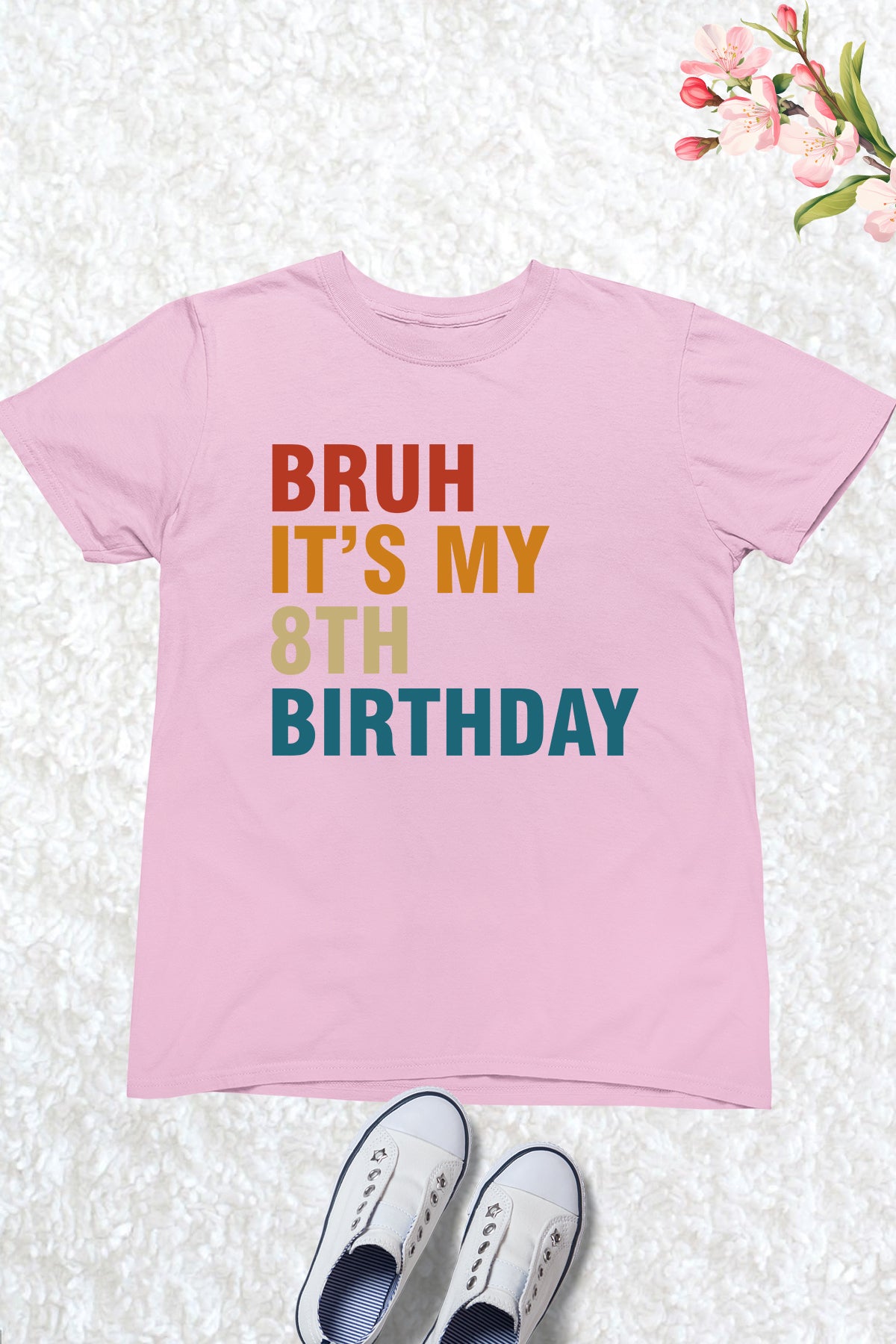 Bruh It's My 8th Birthday Kids T Shirt
