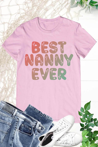 Best Nanny Ever T-Shirt