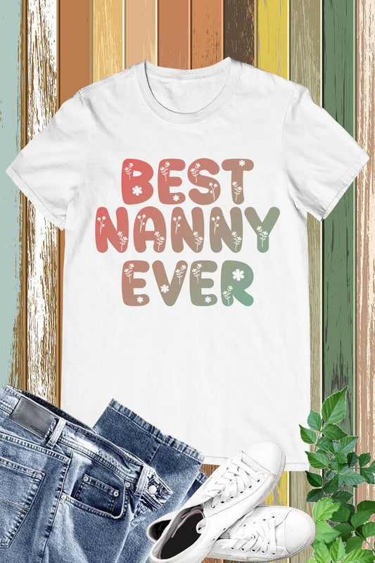 Best Nanny Ever T-Shirt