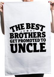 Best Brothers Get Promoted to Uncle Custom Kitchen Table Tea Towel