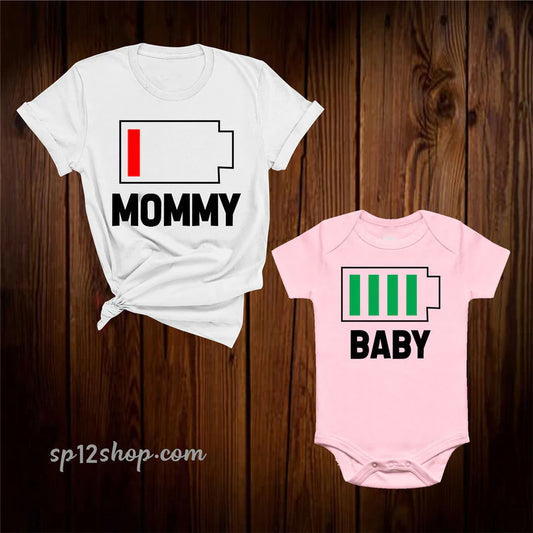 Mommy Battery Low And Baby Battery Full Matching T Shirt