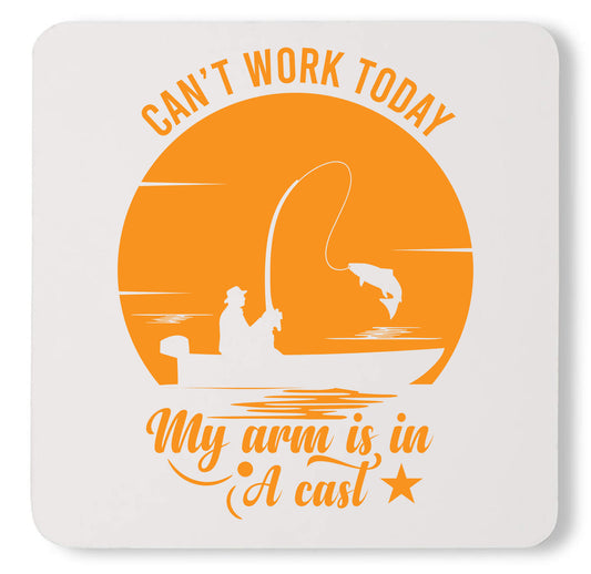 Can't Work Today My Arm is in a Cast Custom Fathers Day Coaster