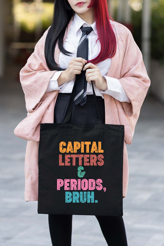 Capital Letters And Periods Bruh Tote Bag