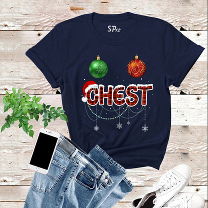 Chest Christmas Matching T Shirt