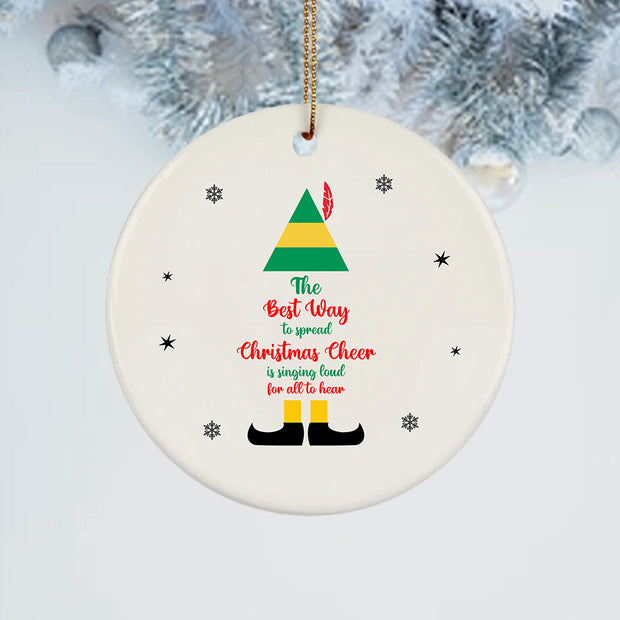 The Best Way To Spread Christmas Cheer Is Singing Bible Verse Ornament