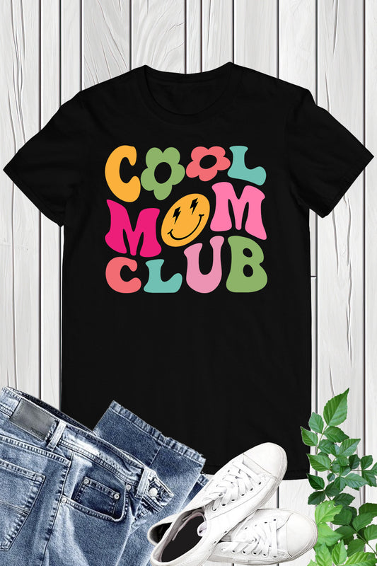 Cool Mom Club t Shirts