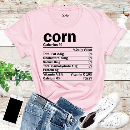 Corn Nutrition Facts T Shirt