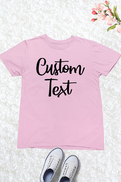 Custom Text Childrens Shirt