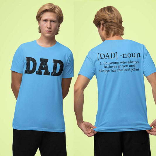 Dad Defined Front back T Shirt