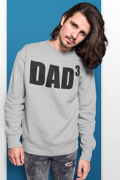 Dad To The Third Dad humor Sweatshirts