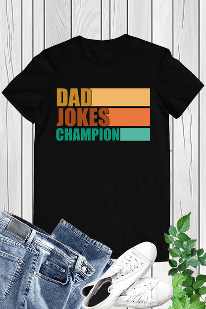 Dad Jokes Champion Shirt