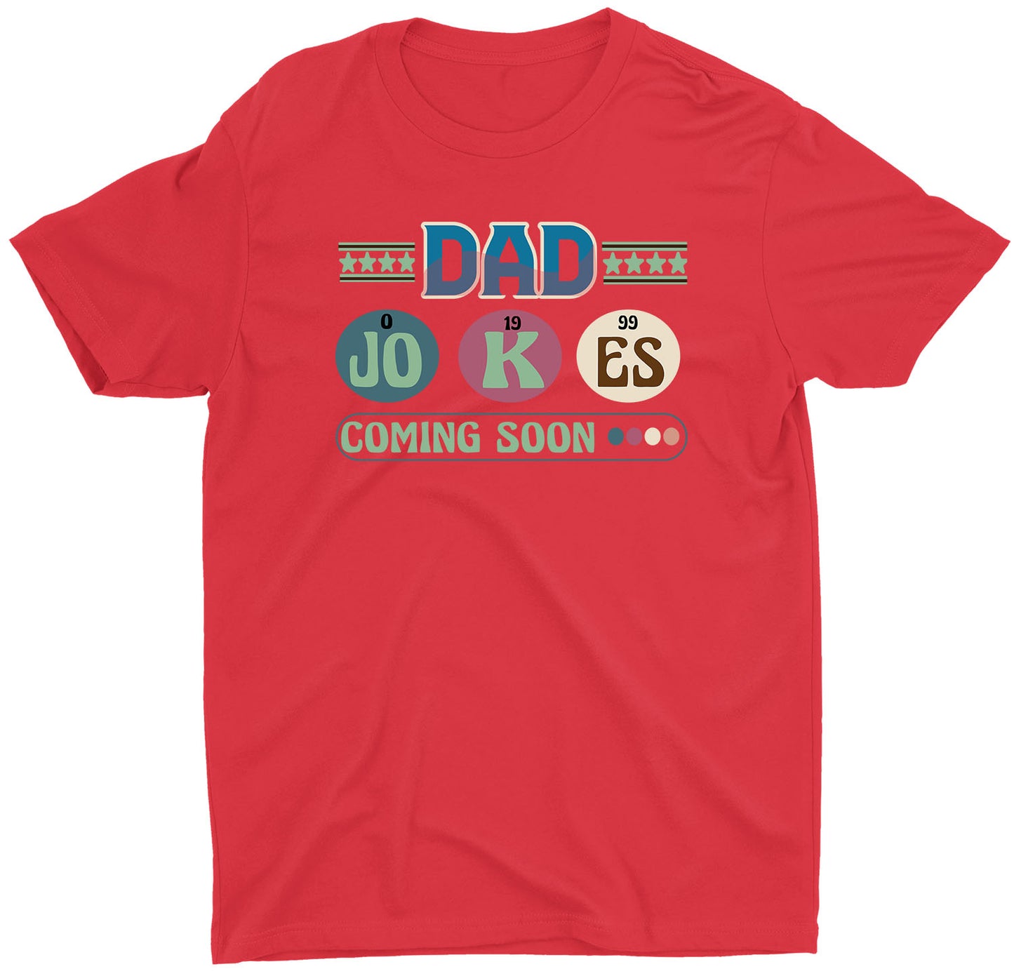 Dad Jokes Coming Soon Father's Day Custom Short Sleeve T-shirts Gifts