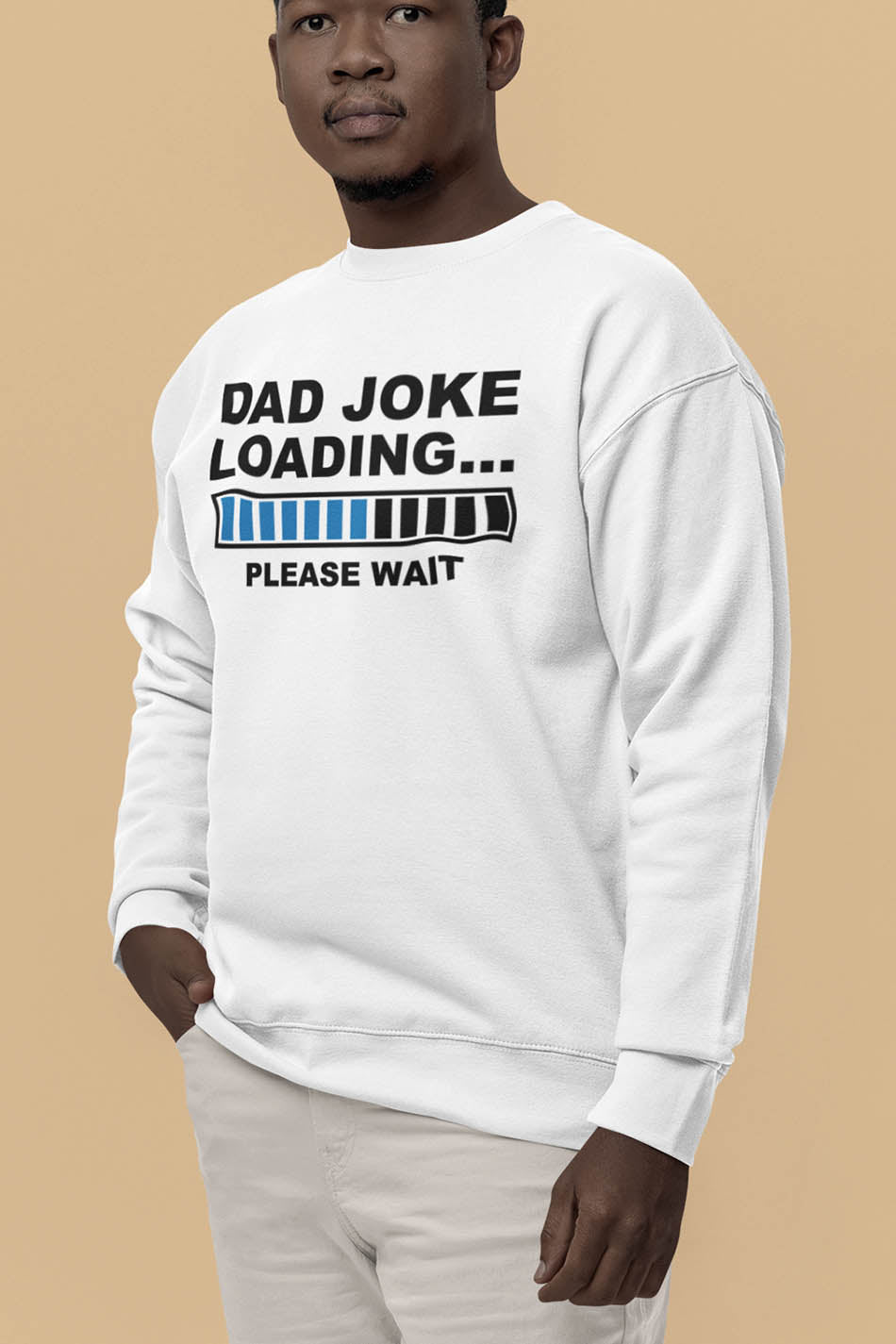 Dad Joke Loading Please Wait Sweatshirt