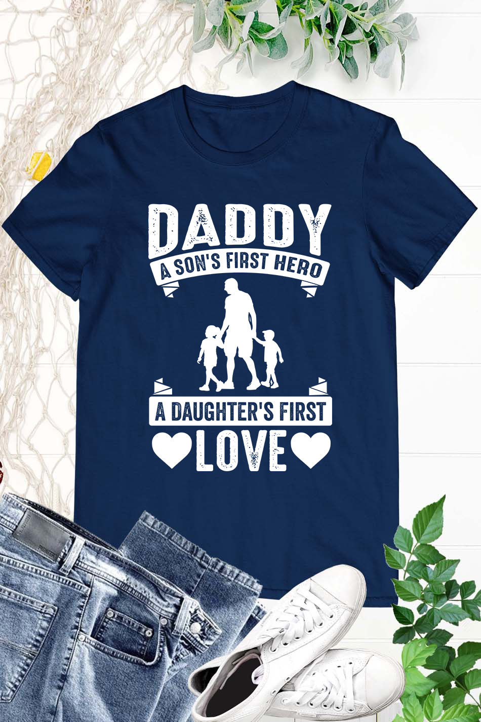 Mens Daddy Sons First Hero Daughter Love Father's Day T-Shirt