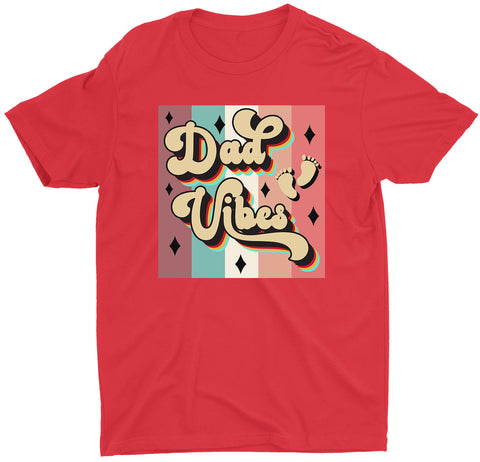 Daddy Vibes New Dad Father's Day Custom Short Sleeve T-Shirt