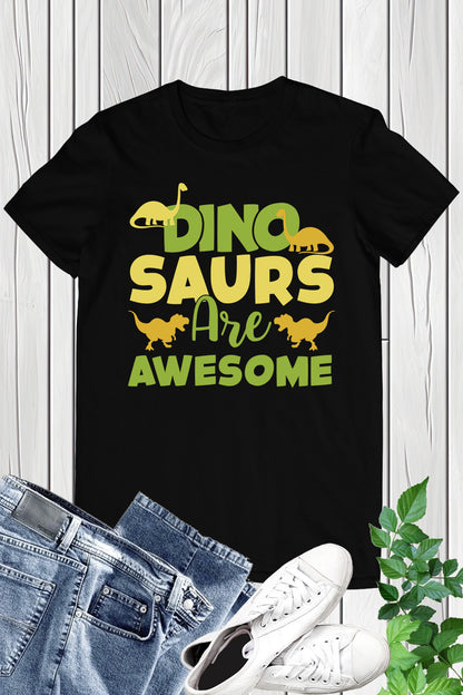 Dinosaur are Awesome T Shirt