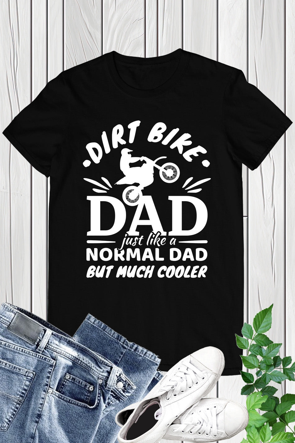 Dirt Bike Dad Like a Normal Dad but Cool Shirt