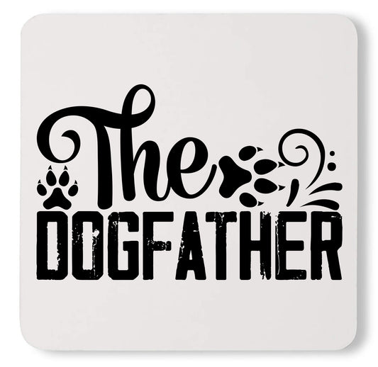 Personalized Funny Dog Father Dog Lover Custom Fathers Day Dad Coaster
