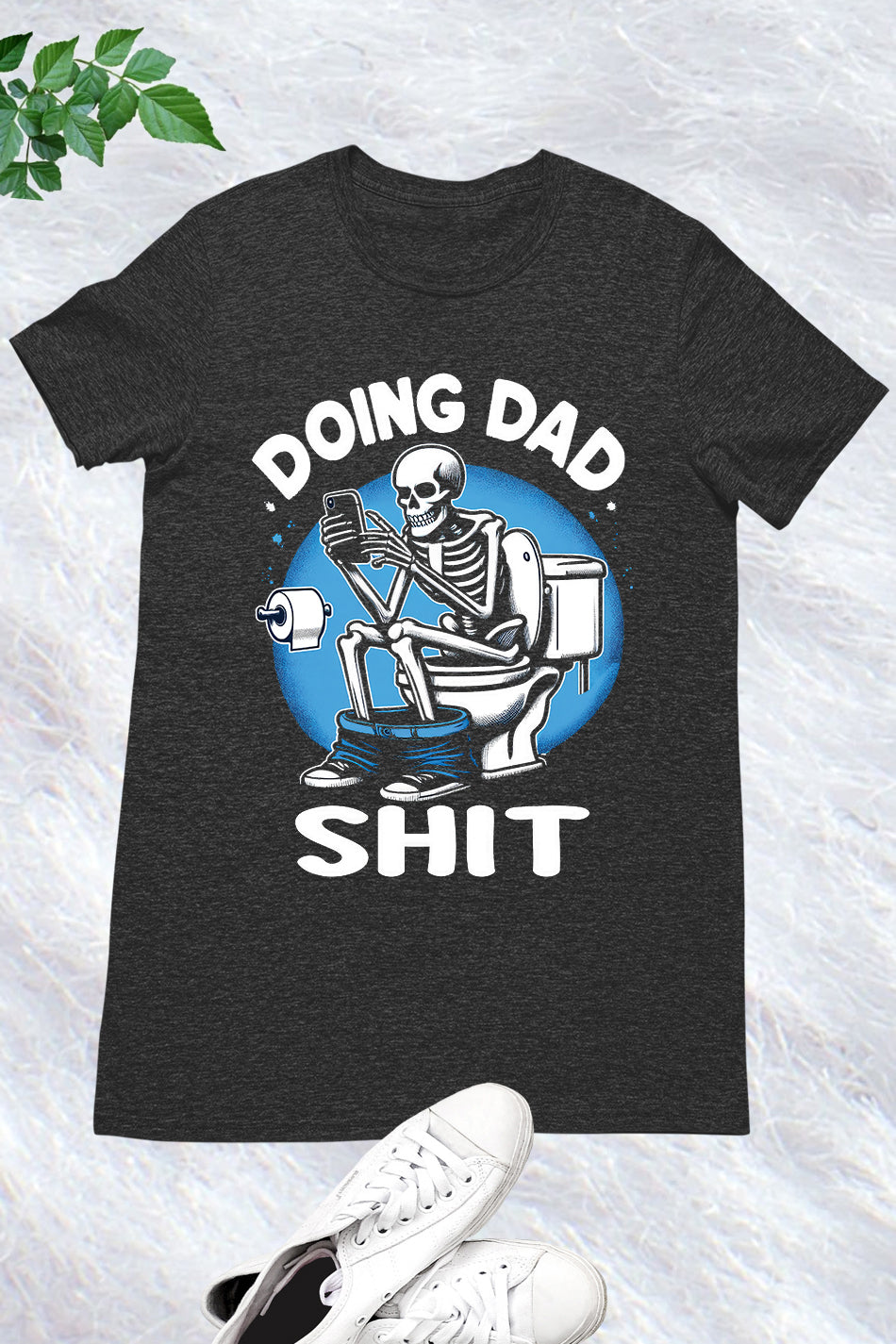 Doing Dad Shit Funny Tees