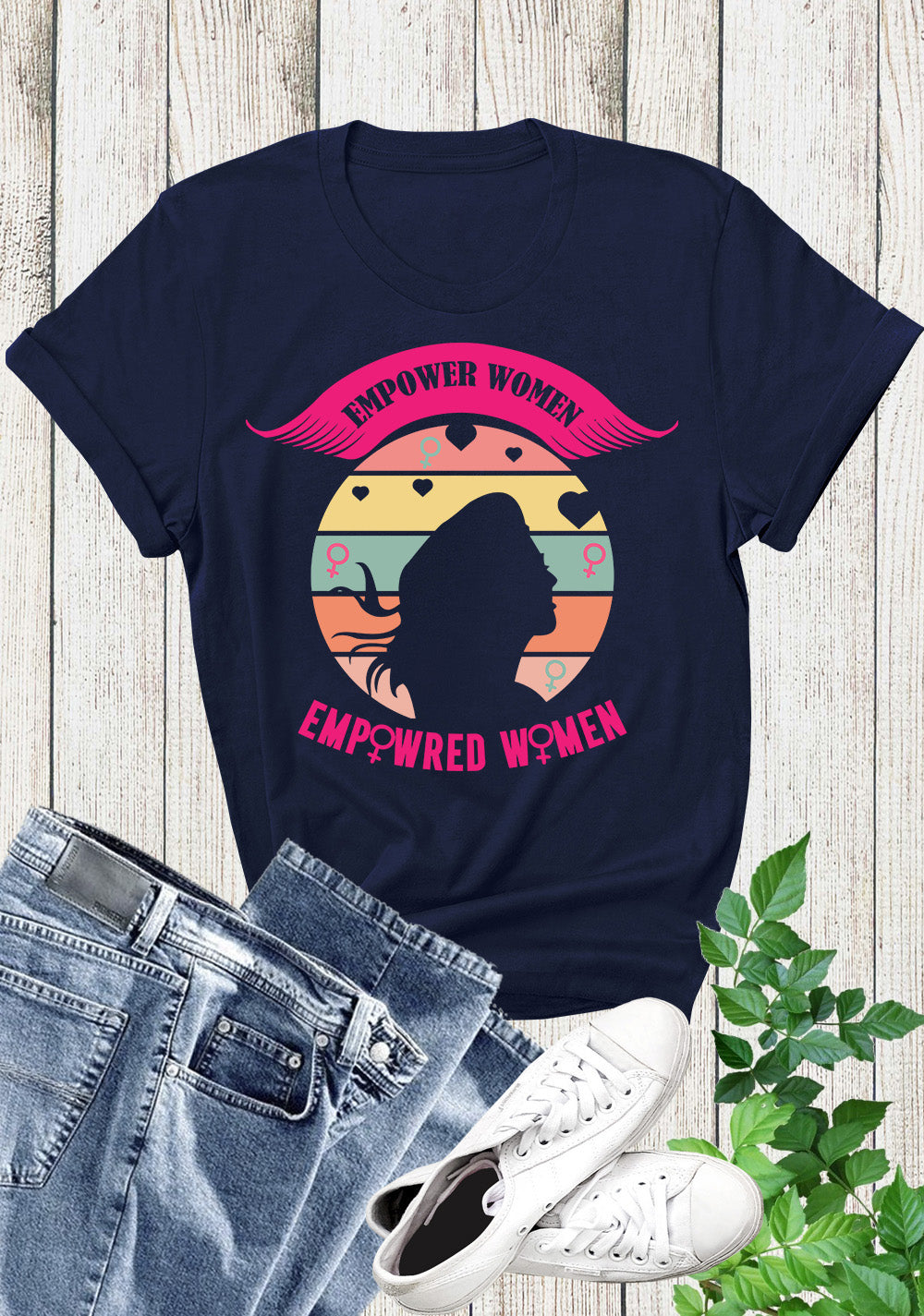 Empowered women Empower women tshirt
