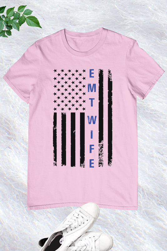 EMT Wife T Shirt