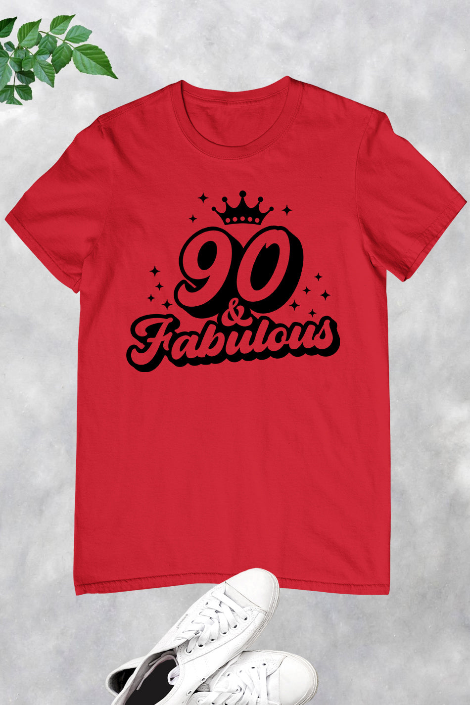 90 and Fabulous Birthday Tee Shirt
