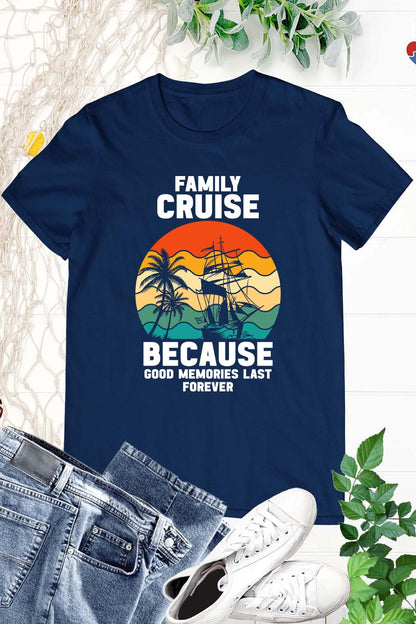 Family Cruise  Memories Together Spring Breaks Shirt
