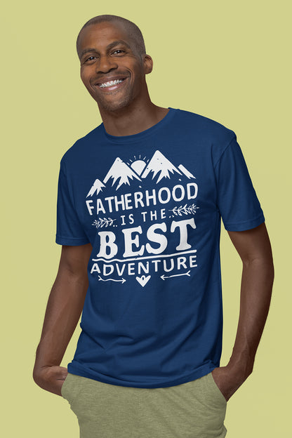 Dads Day T Shirt Fatherhood is the best adventure