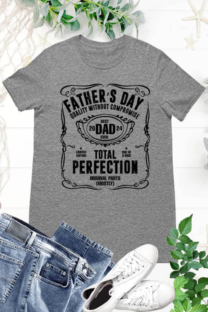 Best Dad Ever 2024 Total Protection Custom Fathers Day T-Shirts