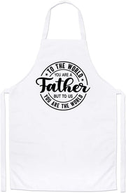 Funny Inspiring You Are a Father But To Us Custom Father's Day Apron