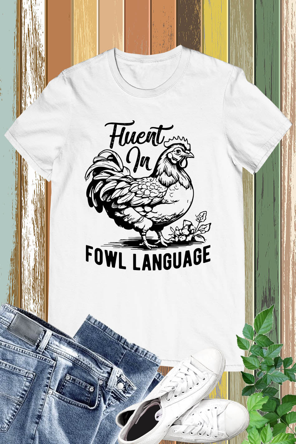 Fluent In Fowl Language Shirts