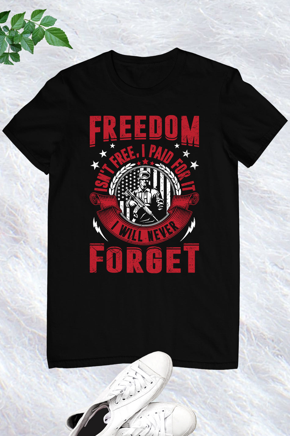 Freedom Isn't Free I Paid For it Shirt
